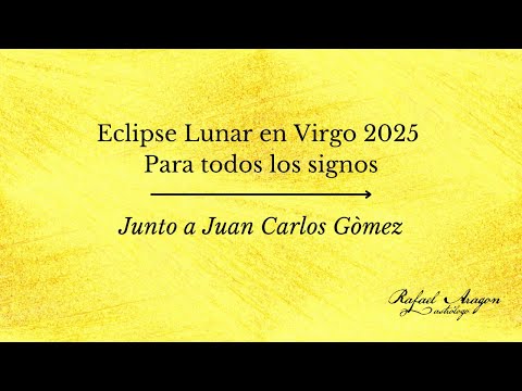 Eclipse Lunar en Virgo 2025 junto a @juancarlosgomezpsicologo
