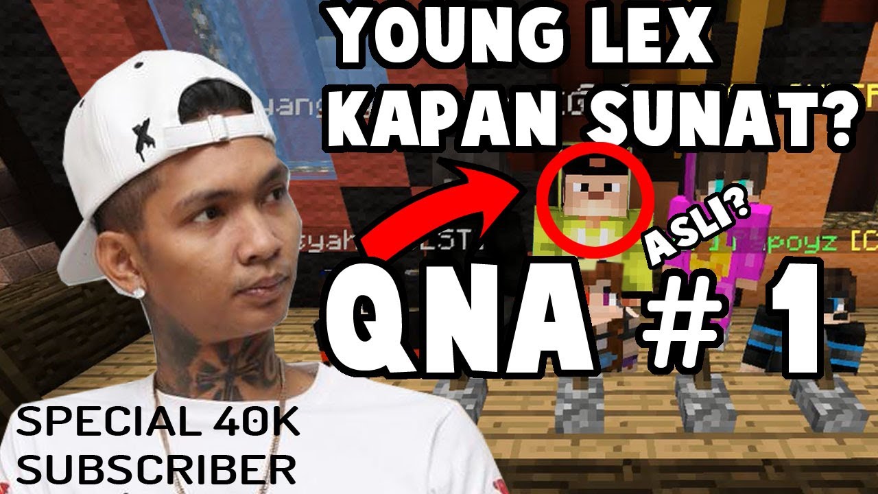 YOUNGLEX KAPAN SUNAT QNA 1 ASKBNM MINECRAFT YouTube