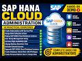 SAP HANA Cloud Administration Tutorial 2026 | Subscription, HA, Backup, Security & User Management