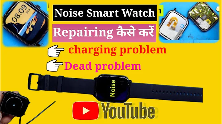 Noise smart watch repair || smart watch repair