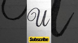 How to write U in Calligraphy Style #shorts #shortvideo #reels #viral #calligraphyforbeginners