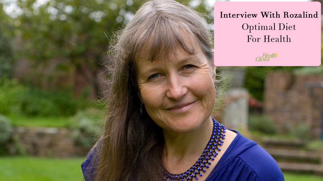 Ideal diet for humans - Interview with Prof Rozalind Graham