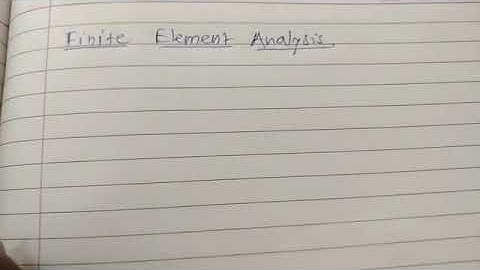 Introduction to FINITE ELEMENT ANALYSIS