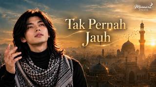 Tak Pernah Jauh -  Lyric Video by Moonara Studio