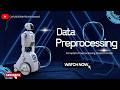Lec 03 | Data Preprocessing in Machine Learning | Steps in Data Preprocessing #Machinelearning