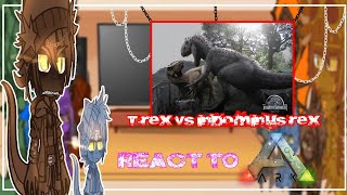Ark React To T-Rex And Blue Raptor Vs Indominus Rex Juric Parkworld Part 35Gacha Club