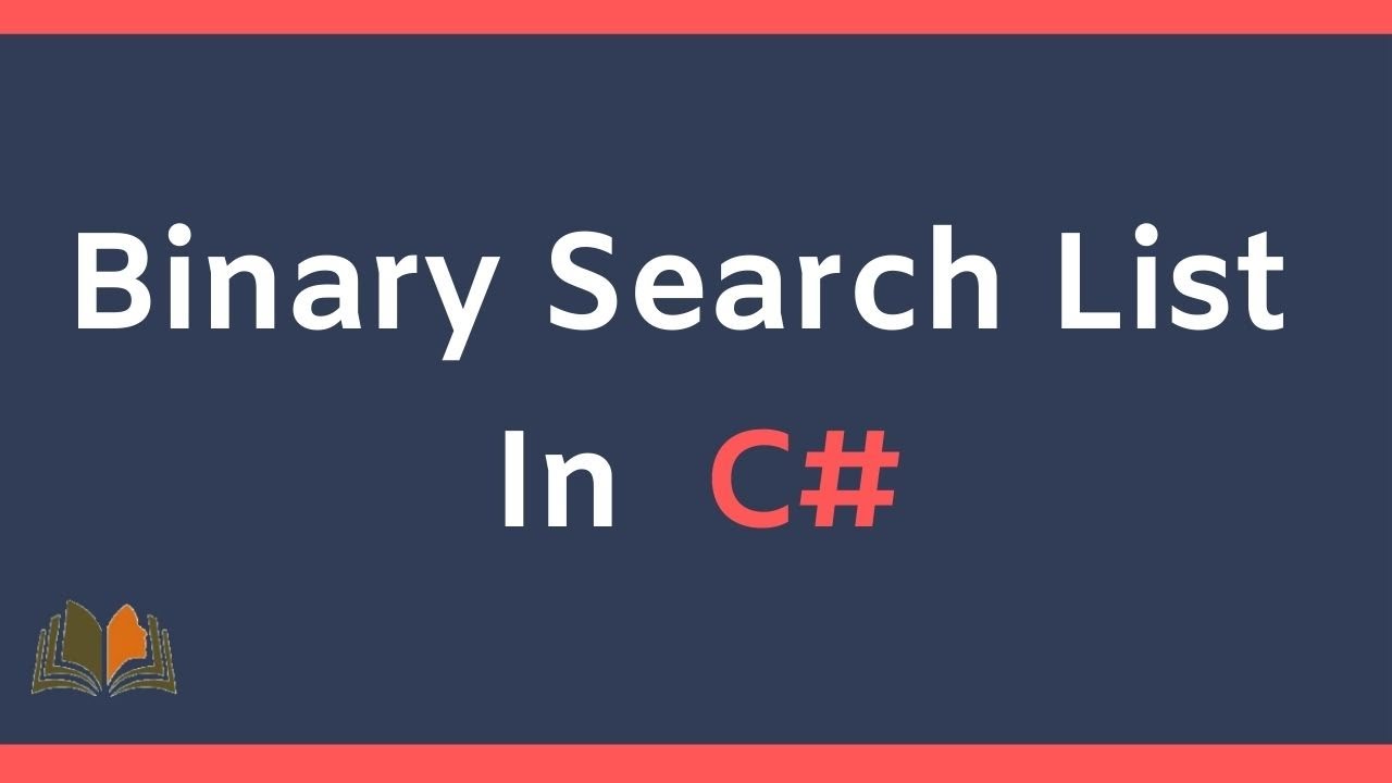 binary search list with example || binary search list in c# || #list # ...