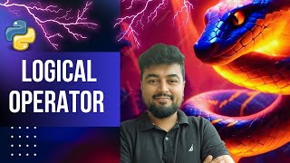 #12 Python Tutorial for Beginners | Operators - Logical Operator | Hindi