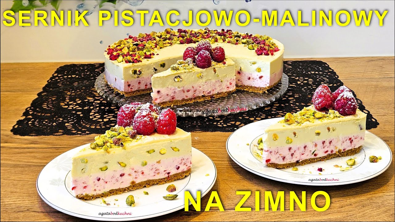 Sernik pistacjowy i malinowy bez pieczenia, dwa w jednym  / agatabodkuchni
