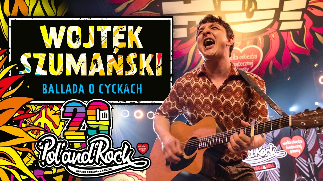 Wojtek Szumański - Ballada o cyckach #polandrock2023 Wojtek Szumański - Ballada o cyckach #polandrock2023
