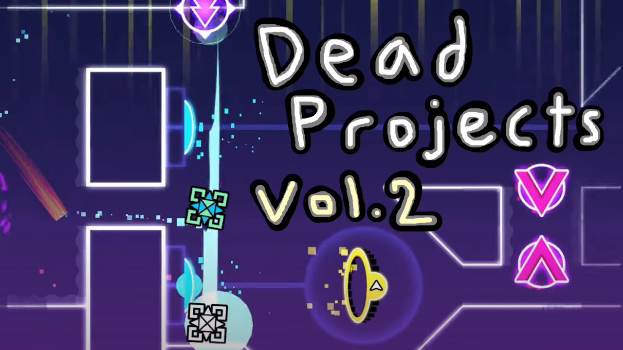 GD | Dead Projects [Vol. 2] - YouTube