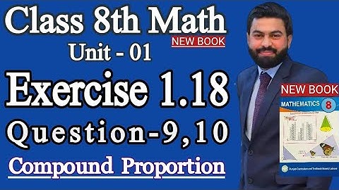 Class 8th Math New book Unit 1 Exercise 1.18 Question 9,10- E.X 1.18 Question 9,10- SNC