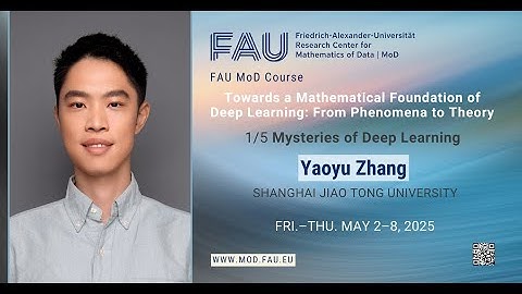 FAU MoD Course (1/5) Mysteries of Deep Learning