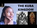 THE KUBA KINGDOM! KINGDOM OF THE BAKUBA! CONGOLESE PRE-COLONIAL KINGDOMS SERIES EP2