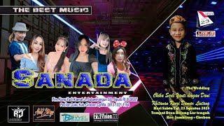 🔴Live The Best Music ' SANADA ENTERTAINMENT ' Pimp. Kang Yudi Edisi Sabtu, 23 Agustus 2025