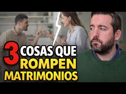 3 COSAS Que Rompen Matrimonios - Juan Manuel Vaz