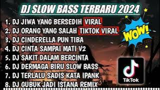 DJ SLOW FULL BASS TERBARU 2024 || DJ JIWA YANG BERSEDIH ♫ REMIX FULL ALBUM TERBARU 2024