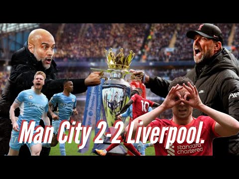 Manchester City 2 -2 Liverpool. highlights