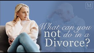 Famous What Can You Not Do During a Divorce? Net Worth