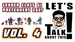 Let’s Talk About This! Episode 4. Picture this for Transformers toys 2027 - Leader Class Pretenders