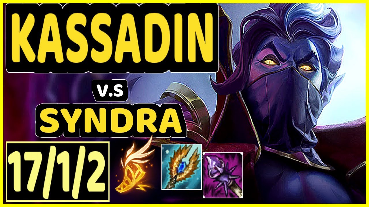 DAWIDSONEK (KASSADIN) vs SYNDRA - QUADRAKILL 17/1/2 KDA MID CHALLENGER ...
