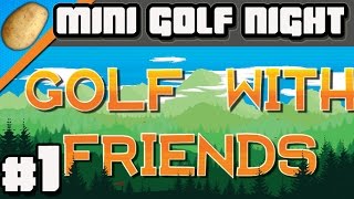 Mini Golf Night - Golf With Friends w/ SolarGamer & Rhapsody - Part 1 screenshot 4