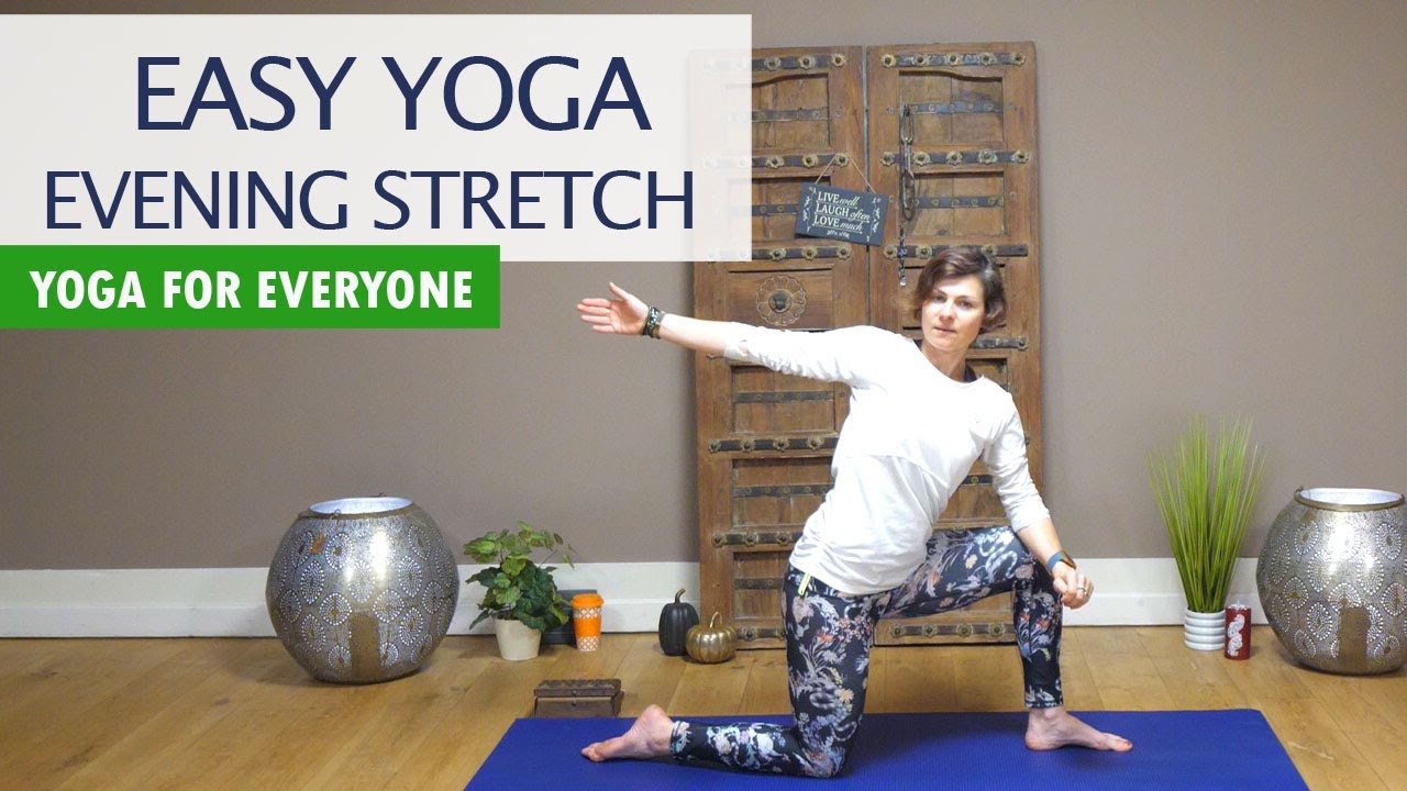 Evening Stretch for Everyone | EASY YOGA 