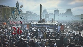 Assassin's Creed: Unity (Let's Play | Gameplay) Episode 26: The Execution