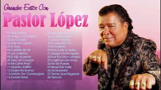 5 exitos de pastor López para navidad 🎄
