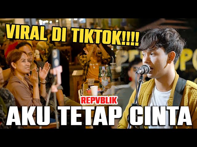 Viral Di Tiktok!!! Aku Tetap Cinta - Repvblik (Live Ngamen) Mubai Official class=