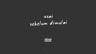 Usai Sebelum Dimulai