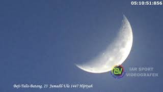 BEAUTIFUL MOON || PENGAMATAN BULAN TANGGAL 23 JUMADIL ULA 1447 HIJRIYAH