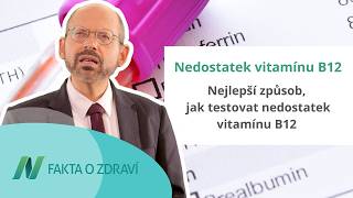 Nejlepší způsob, jak testovat nedostatek vitamínu B12