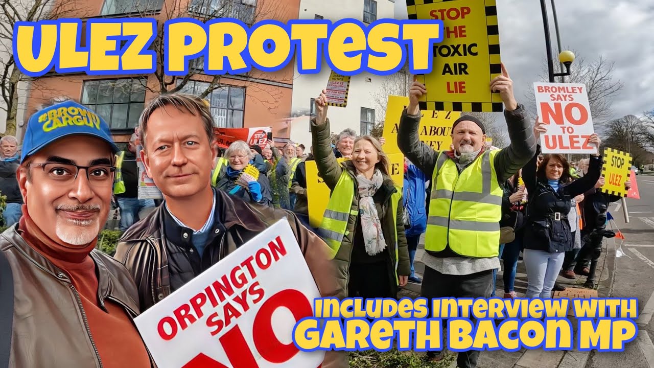 ULEZ Protest Orpington [Mar 2023] - YouTube