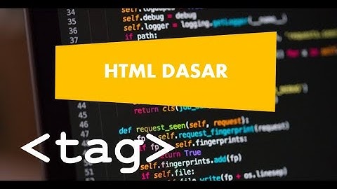 3. HTML Dasar- Pengenalan Tag