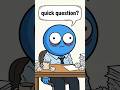 Why "Quick Question" Is Actually 0/10 #shorts #CorporateLife #OfficeHumor #9to5