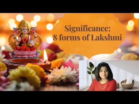 Ashta Lakshmi|Know 8 forms of Lakshmi Goddess of Abundance Prosperity and Love