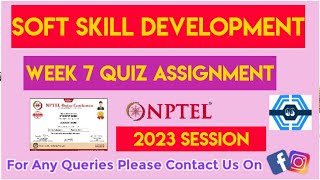 Soft Skill Development Week 7 Quiz Answer Solution 2023 | NPTEL | SWAYAM 2023