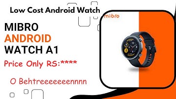Mibro Watch A1 | Setting of Android Watch