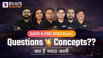 GATE Exam & UPSC ESE 2023 ME & CE Exam Preparation Strategy | GATE Questions Vs GATE Concepts |