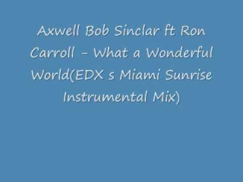 What A Wonderful World (EDX's Miami Sunrise Instru...