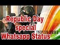 Republic Day || Lunia's || Whatsapp status video || by Rakesh Lunia Whatsapp Status Video Download Free