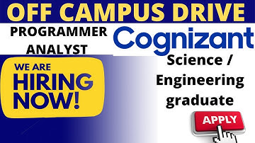 Cognizant hiring PROGRAMMER ANALYST TRAINEE