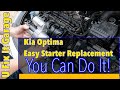 Easy Kia Optima Starter Replacement