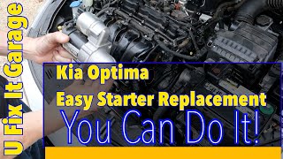 Easy Kia Optima Starter Replacement by U Fix It Garage 194,876 views 3 years ago 13 minutes, 42 seconds