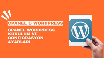 CPANEL Wordpress Kurulum ve Konfigrasyon Ayarları