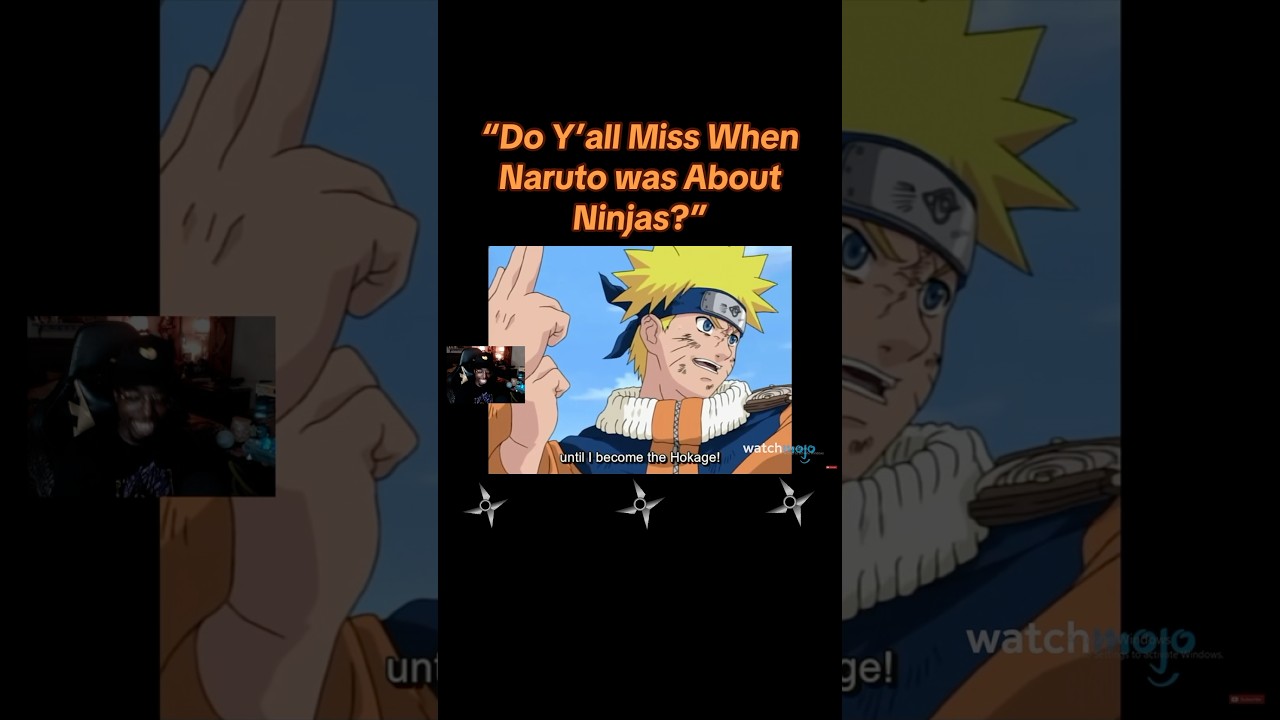“Do Y’all Miss When Naruto was About Ninjas?” 
