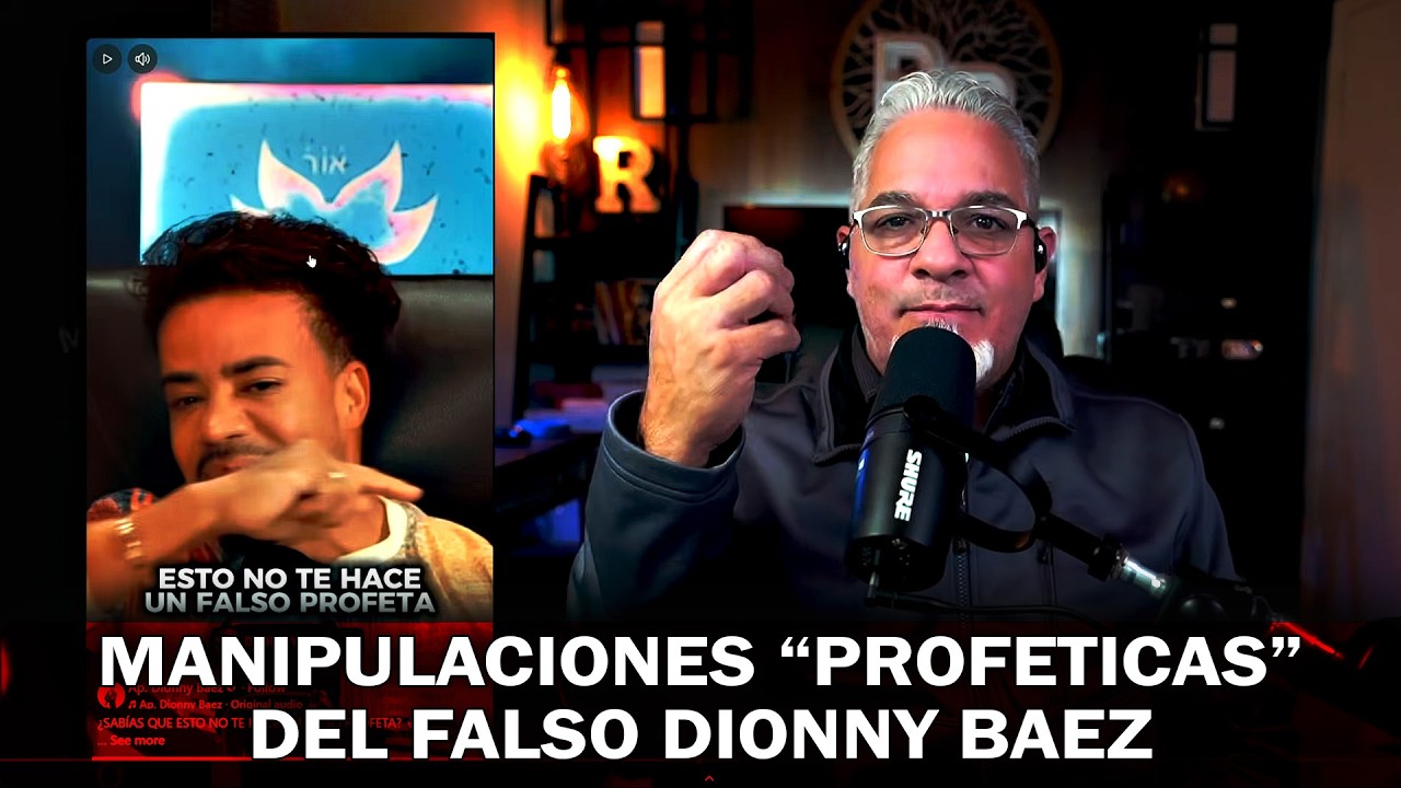 El falso profeta Dionny Baez y sus manipulaciones