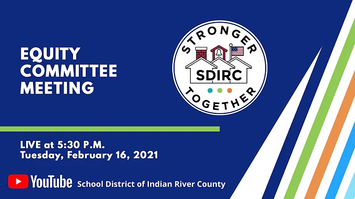 Equity Committee Meeting 5:30 p.m. 2/16/2021
