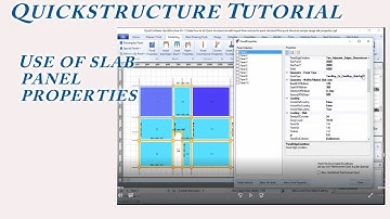 Quick Structure tutorial:  Use of Slab Panel Properties